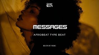 Emotional Afrobeat Type Beat 2025 “MESSAGES” - Omah Lay Ft FOLA x BNXN Instrumental [FREE]