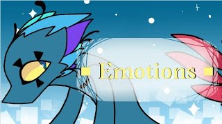 ■ E M O T I O N S ■ (animation meme)