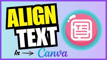 How To Align Text In Canva