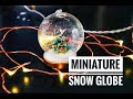 MINI SNOW GLOBE - HOW TO MAKE YOUR OWN