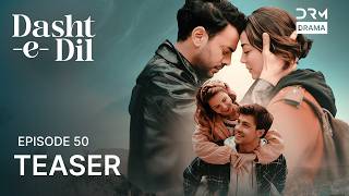 Dasht-e-Dil | Lonely Hearts | Episode 50 | Teaser - 1 | Turkish Drama in Urdu | UG2O