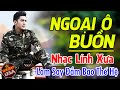 Ngoi  bun  chn thng qun trng  112 bi nhc lnh hi ngoi 1975 bt h ton bi hay