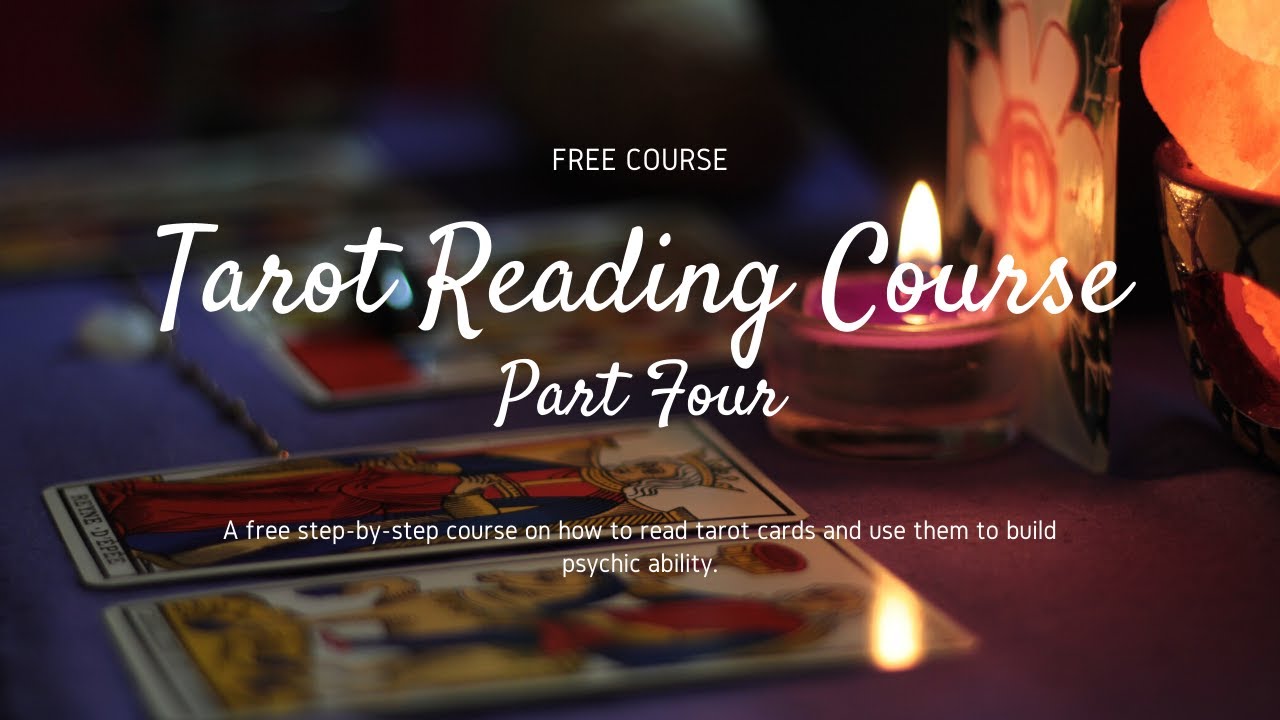 Learn to Read Tarot Cards Course Part 4 YouTube