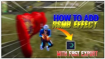 RSMB effect on android | how to add RSMB effect in alight m |RSMB effect With Fast export| FF RSMB