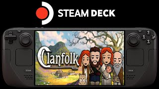 STEAM DECK! Clanfolk - Exceptionally Tight Deep Wilderness Exploration Kingdom Builder