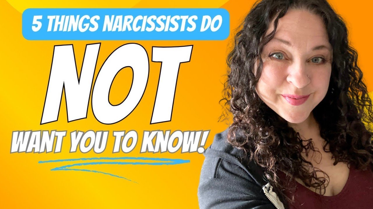 5 Things Narcissists Hope You Never Find Out - YouTube