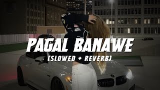 🎧 Pagal Banawe (Slowed Reverb) | Sinta Bhai | Muskan | MP Sega | Shiqaari | Filmy | Haryanvi Song