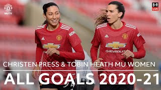 Christen Press and Tobin Heath All Goals Manchester United 2020-21