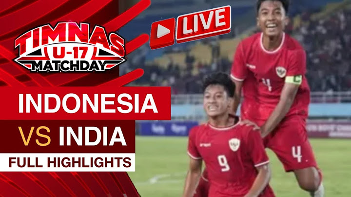 INDONESIA VS INDIA - FULL HIGHLIGHT | TIMNAS U-17 MATCH DAY | BERITA TIMNAS
