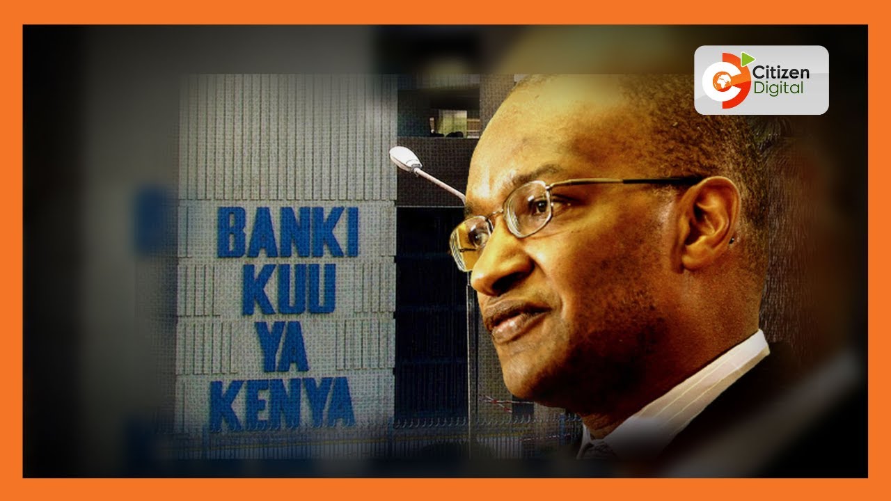 CBK governor hails resilience of the Kenyan economy