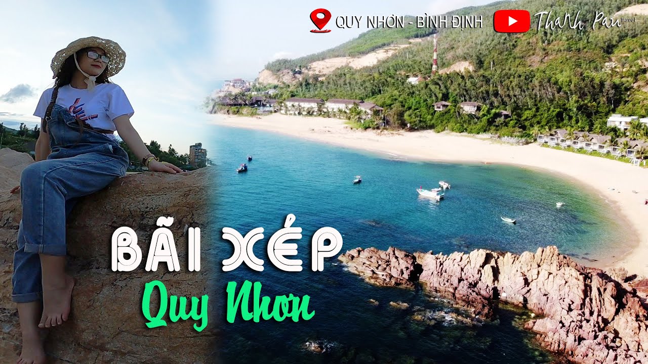 bãi xếp bình định 2022 New BÃI XÉP - Địa điểm lý tưởng vừa ăn, chơi và tắm biển ở Quy Nhơn | Du lịch Bình Định