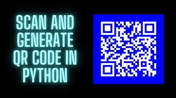 Scan And Generate QR Code In Python