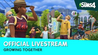 The Sims 4 Infant Update &amp; Growing Together Livestream