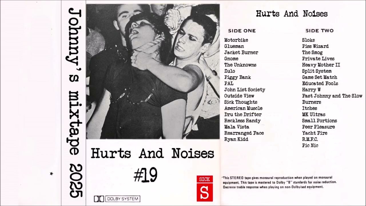 Hurts and Noises #19: Johnny's mixtape 2025