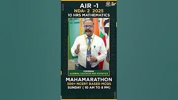 NDA Maths Maha Marathon 10 Hrs 300 NCERT MCQs NDA 2 2025 Preparation NDA2025 ExamPrep 