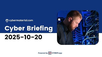Cyber Briefing: 2025-10-20
