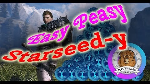Bless Unleashed - Easy Low Level Farm for Starseeds (PS4)