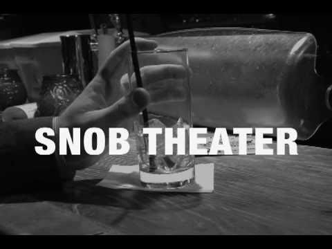 Snob Theater Commercial 11-19-10