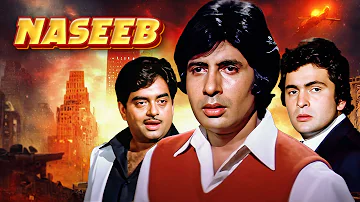 Naseeb (1981) - Amitabh Bachchan | Rishi Kapoor | Full Bollywood Blockbuster Entertainer Movie
