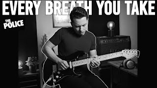 EVERY BREATH YOU TAKE - The Police - Guitar Cover
