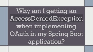 Why am I getting an AccessDeniedException when implementing OAuth in my Spring Boot application?