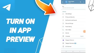 How To Turn On In App Preview On Telegram App