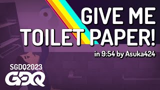 Give Me Toilet Paper! by Asuka424 in 9:54 - Summer Games Done Quick 2023