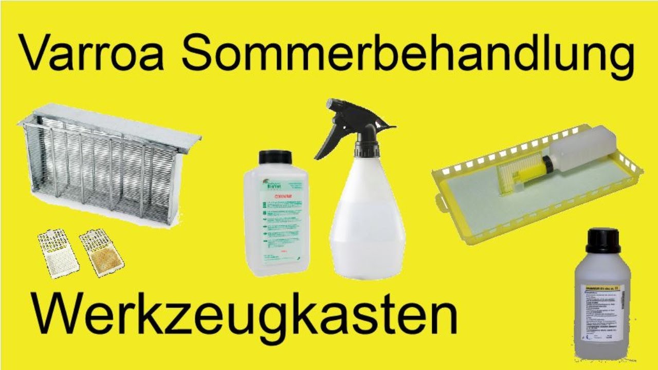 Werkzeugkasten Varroa-Sommerbehandlung