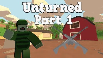 Unturned | Single-player | Part 1| Hunting for awesome loot!