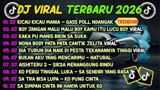 Download lagu DJ TIKTOK TERBARU 2026🎵DJ KICAU KICAU MANIA GASS POLL NDANGAK🎵DJ BOY JANGAN MALU MALU BOY