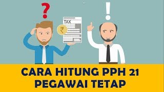 cara hitung pph 21 pegawai tetap