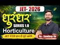 JET 2026 Horticulture Important MCQs | Concept + Practice Set📘By. Sandeep Sir #JET2026 #Horticulture