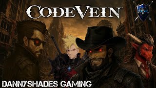 Code Vein: (Episode 03) Finding the source