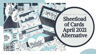 Mass Produce Sympathy Cards | SheetLoad of Cards | April 2021 Alternative | 3 Bonus Cards