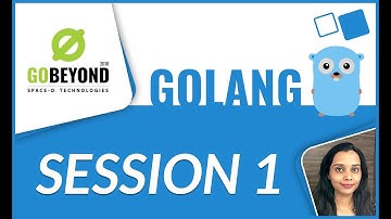 Learn Golang (session-1) | GoBeyond-2018