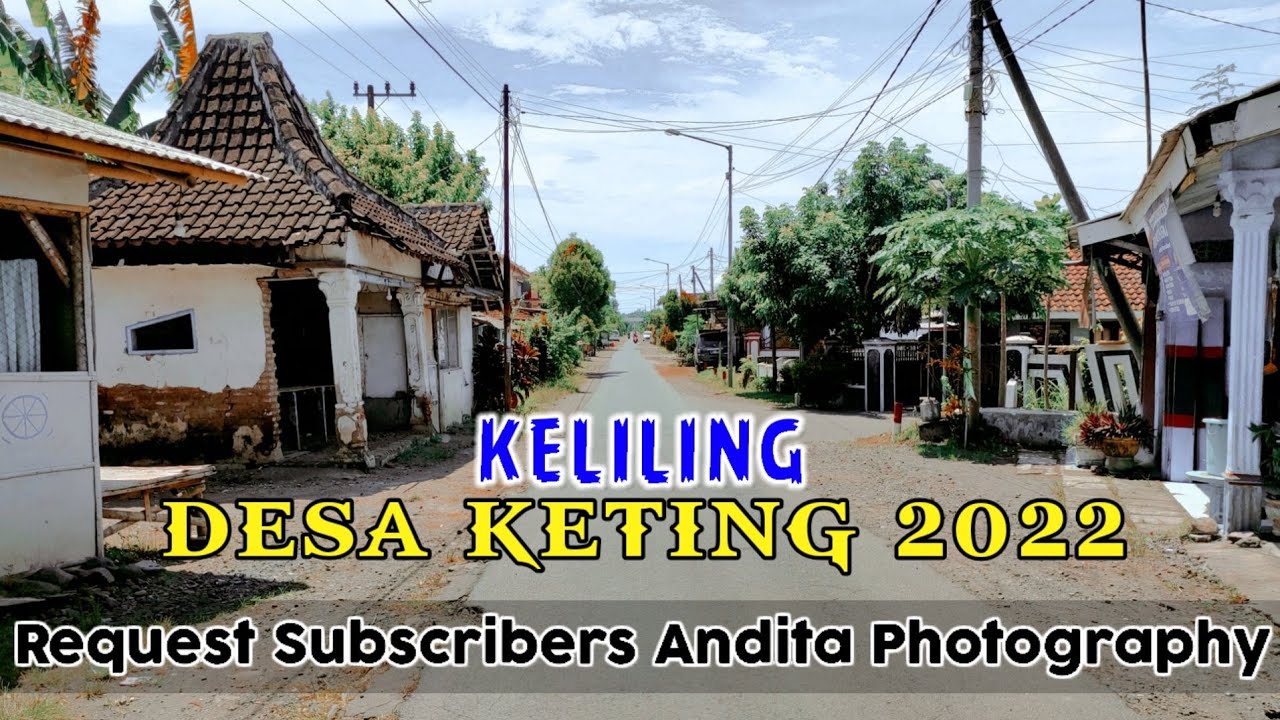 KELILING DESA KETING JOMBANG❗ NEW SPESIAL BUAT SUBSCRIBERS.