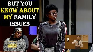 BUT YOU KNOW ABOUT MY FAMILY ISSUES || Justice Court EP 135