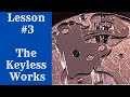 Watch repair lesson 3the keyless works