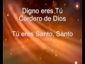 Cordero de dios eres santo