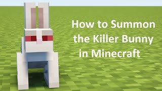 How to Summon the Killer Bunny in Minecraft