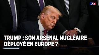 Download Lagu Trump : son arsenal nucléaire déployé en Europe ? |LCI MP3 Download Lagu Trump : son arsenal nucléaire déployé en Europe ? |LCI MP3
