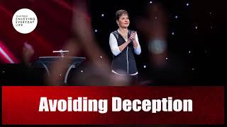 Avoiding Deception - Enjoying Everyday Life - FULL SERMON | Joyce Meyer