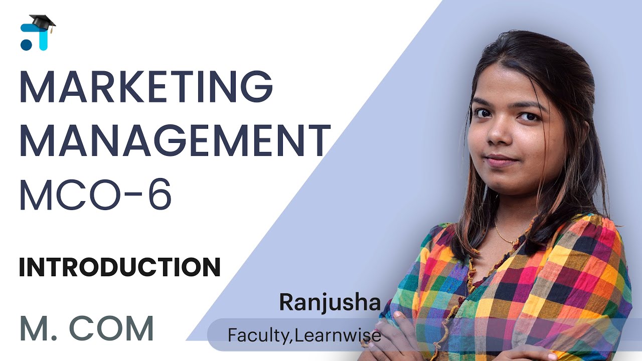 Introduction to MCO-6 Marketing Management | IGNOU Classes | Malayalam ...