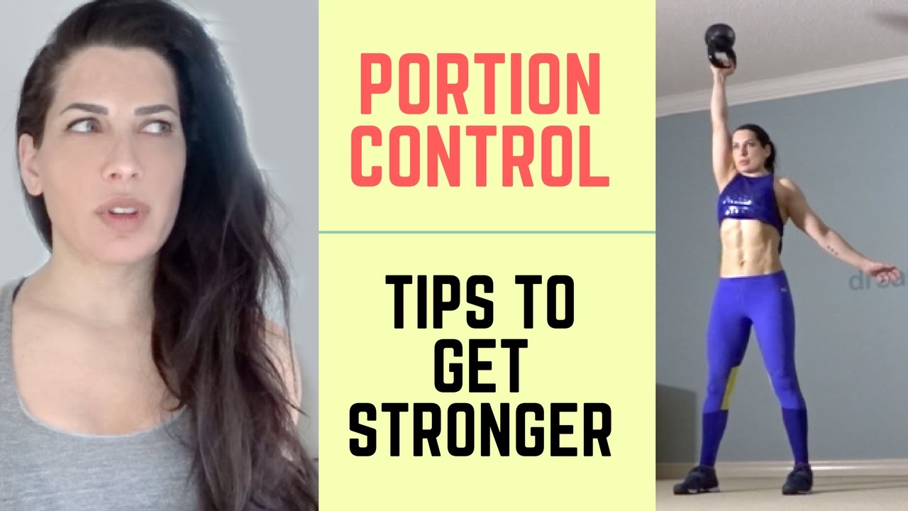 Portion Control, Dealing with Stress, Stronger Shoulders & Core YouTube