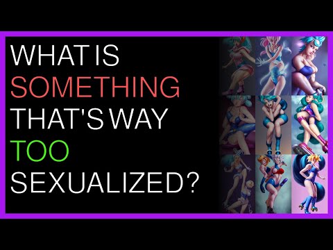 ვიდეო: როდესაც ხდება რაღაცის სექსუალიზაცია?