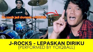 J-ROCKS - LEPASKAN DIRIKU (PERFORMED BY YOIQBALL) chords