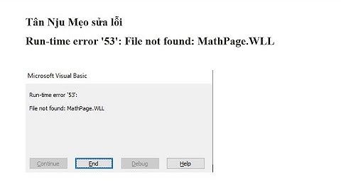 Lỗi hiển thị runtime error 48 file not found uaword.dll năm 2024