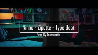 Ninho - Zipette - Type Beat 2020