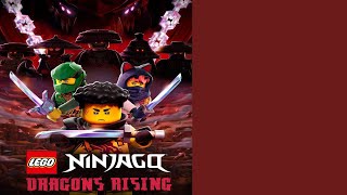 We Rise [Fanmade] - Ninjago Dragons Rising Season 3