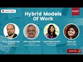 Hybrid models of work  tech talks with nasscom insights